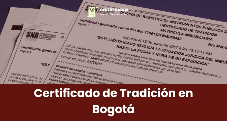 Certificado de Tradición y Libertad en Bogotá Online