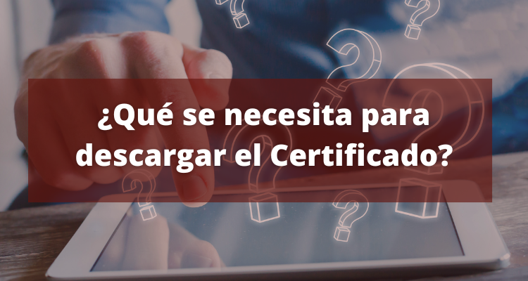 ¿Qué necesitas para descargar el Certificado de Tradición y Libertad?